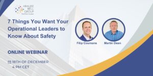 7 Things You Want Your Operational Leaders to Know About Safety