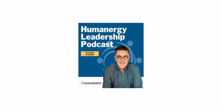Tom Krause on Humanergy Leadership Podcast Topic: Culture