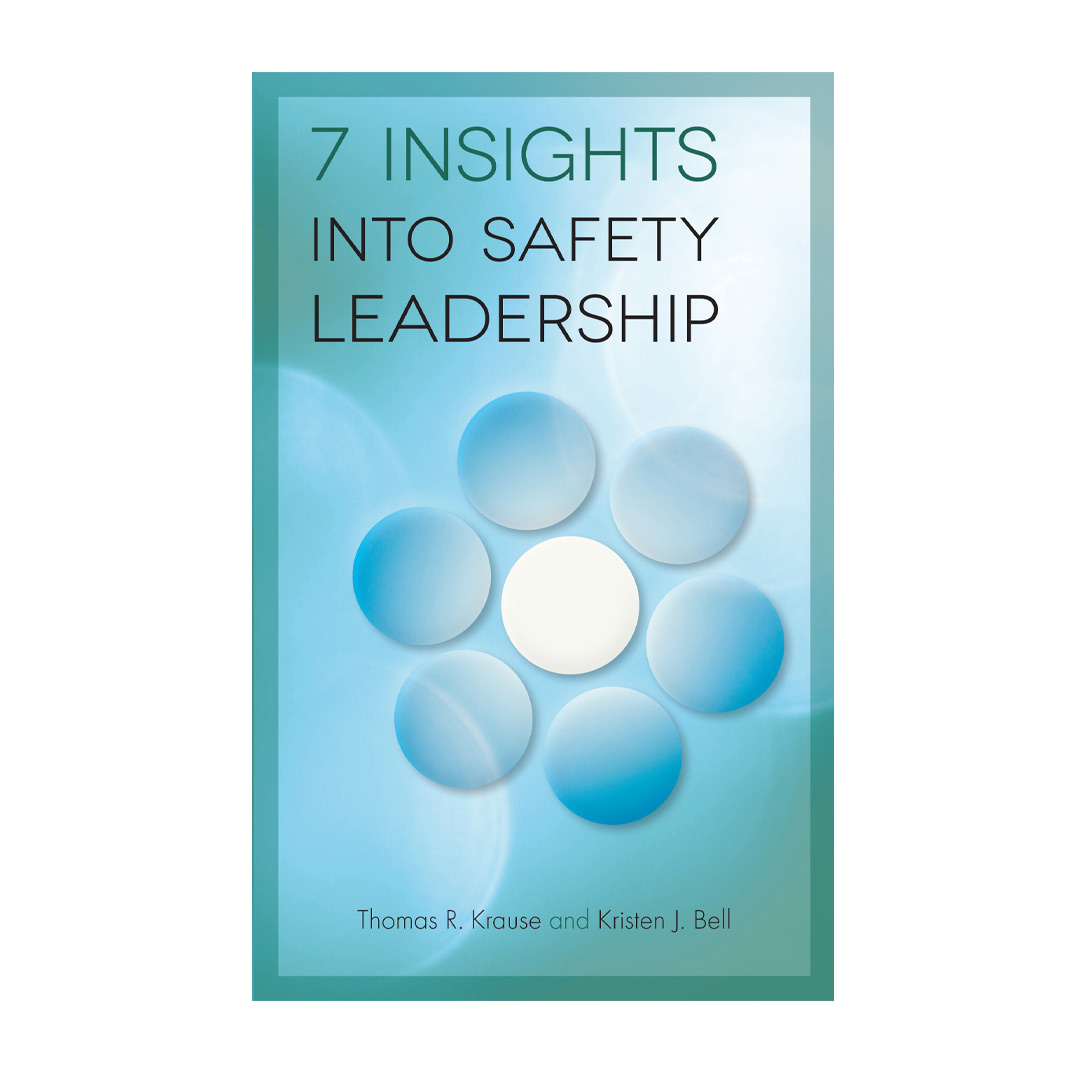 7 Insights Into Safety Leadership